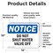 Signmission Do Not Shut Water Valve Off, 14 in W x Rectangle, Vinyl Decal OS-2PACK-NS-D-1014-L-11361 - alternate 5